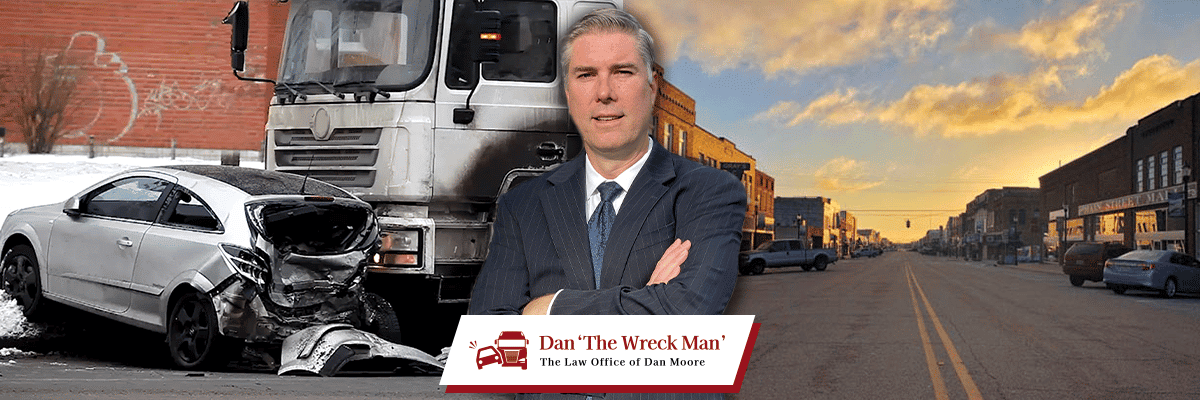 Denison Car & Truck Accident Lawyer | Dan 'The Wreck Man' | The Law Office of Dan Moore